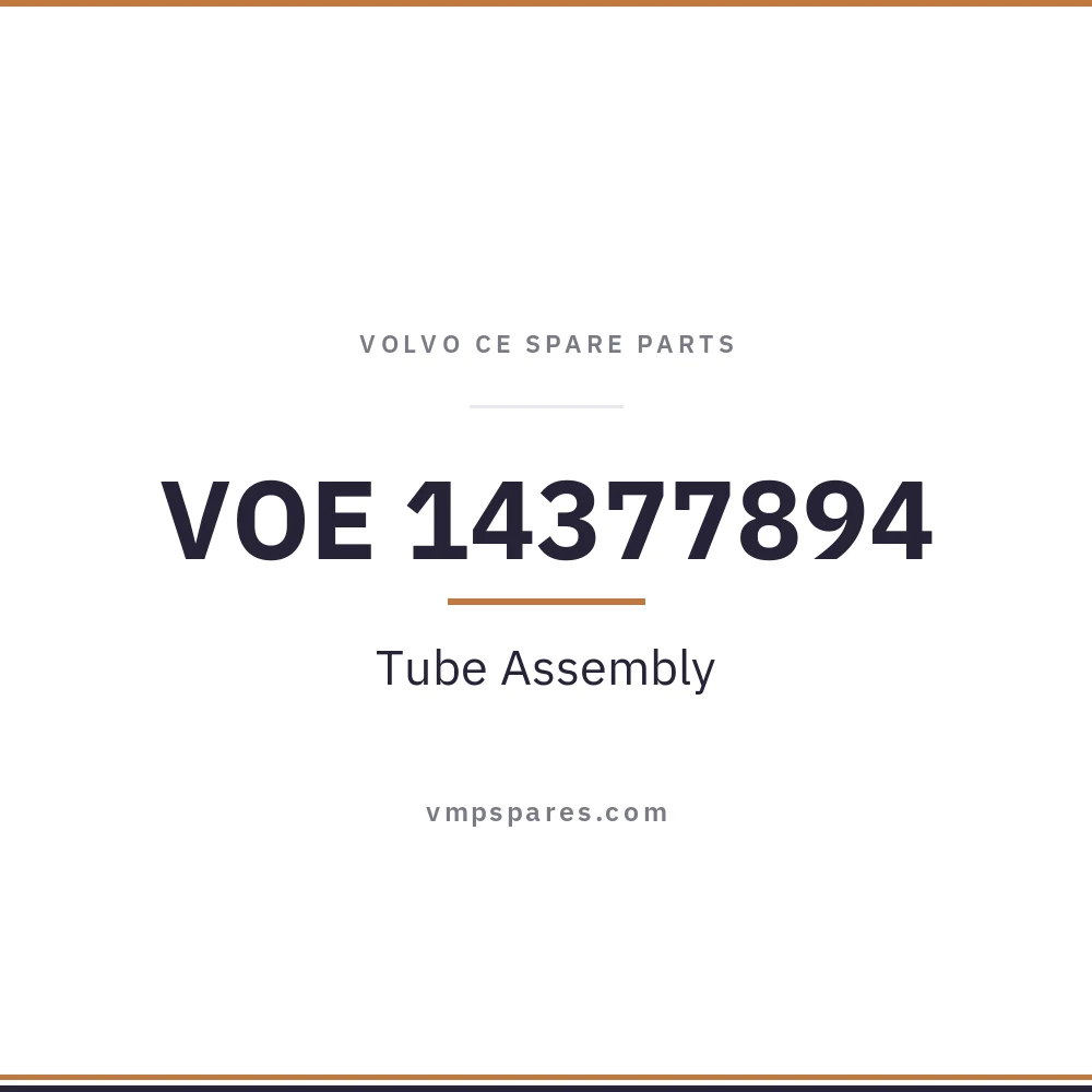 VOE 14377894 – Tube Assembly