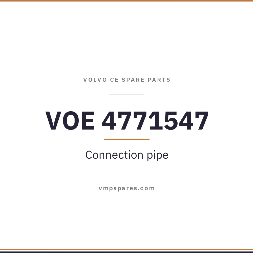VOE 4771547 – Connection pipe