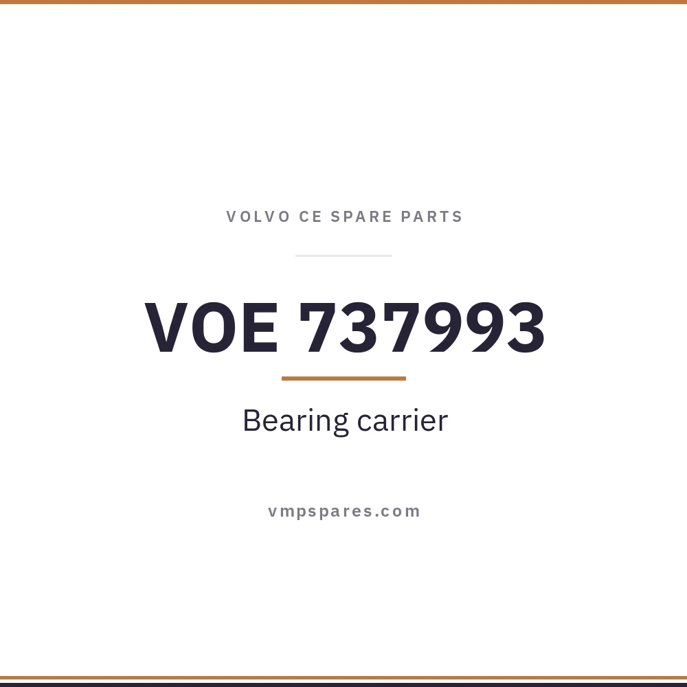 VOE 737993 – Bearing carrier