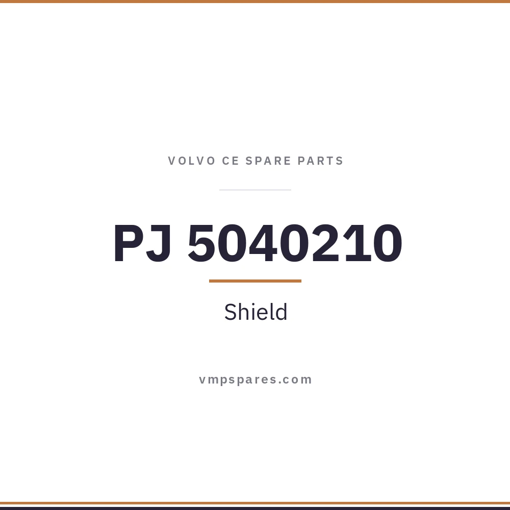 PJ 5040210 – Shield