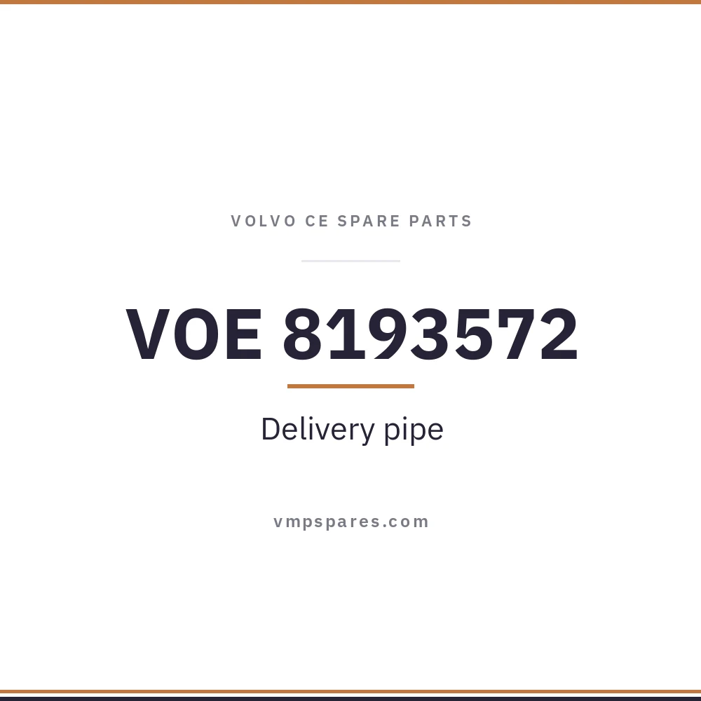 VOE 8193572 – Delivery pipe