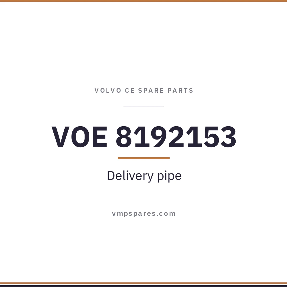 VOE 8192153 – Delivery pipe