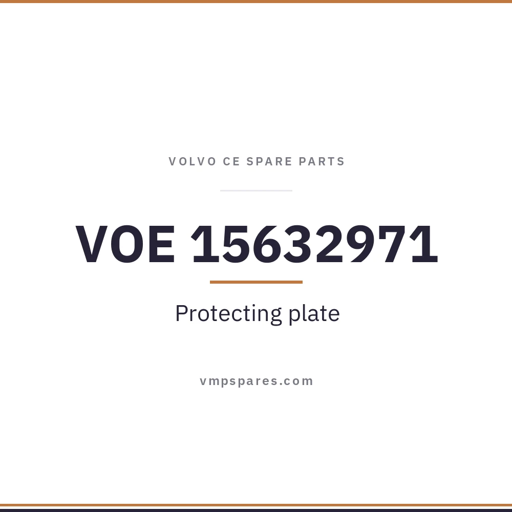 VOE 15632971 – Protecting plate