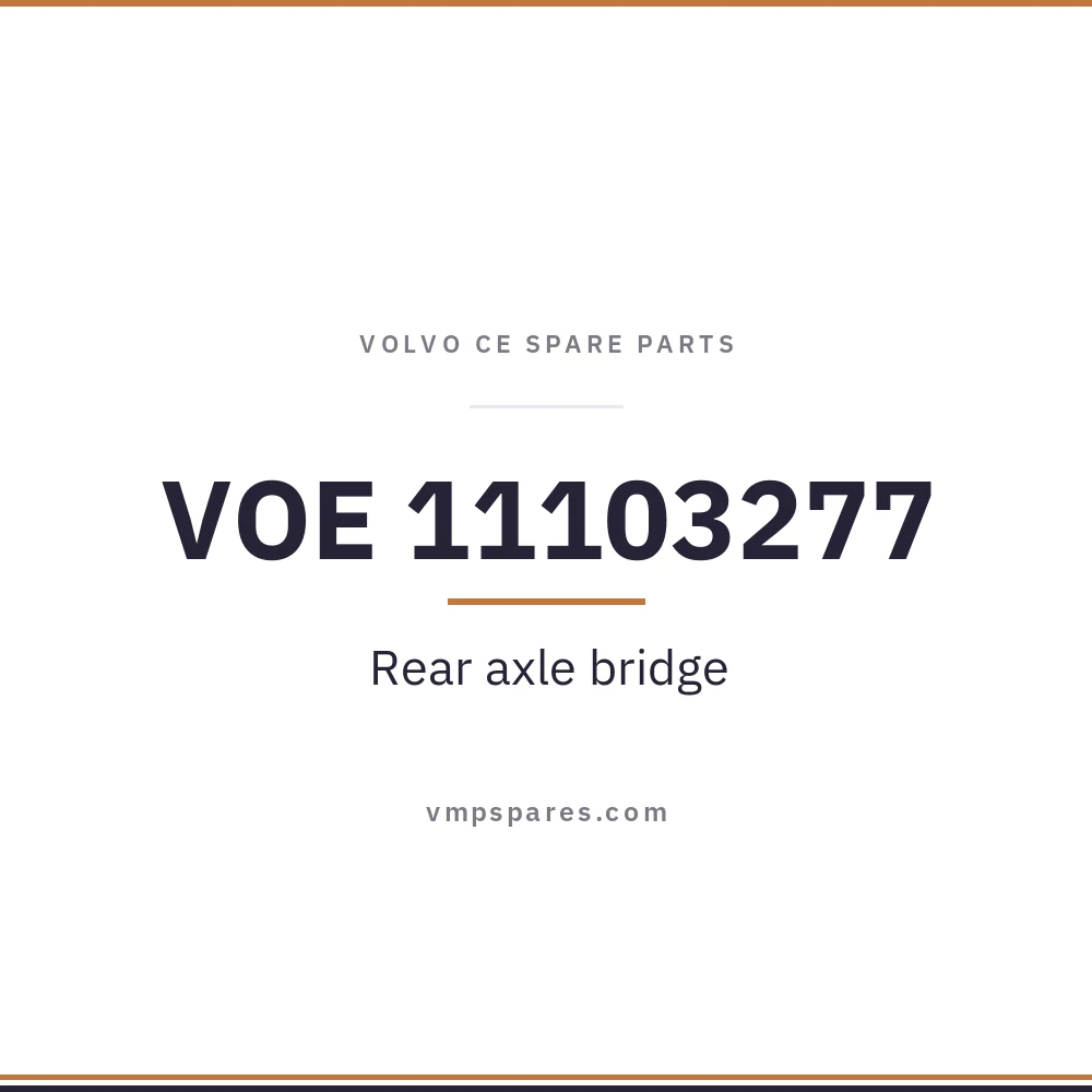 VOE 11103277 – Rear axle bridge