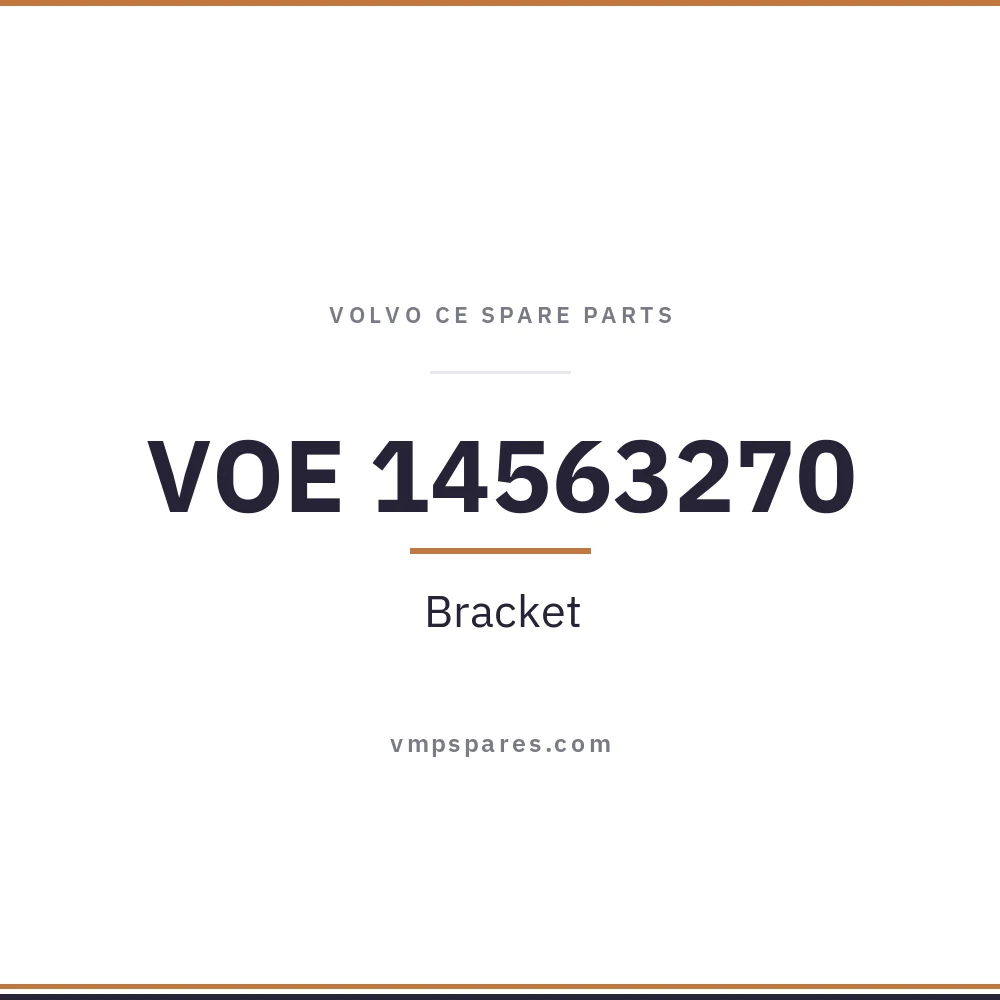 VOE 14563270 – Bracket