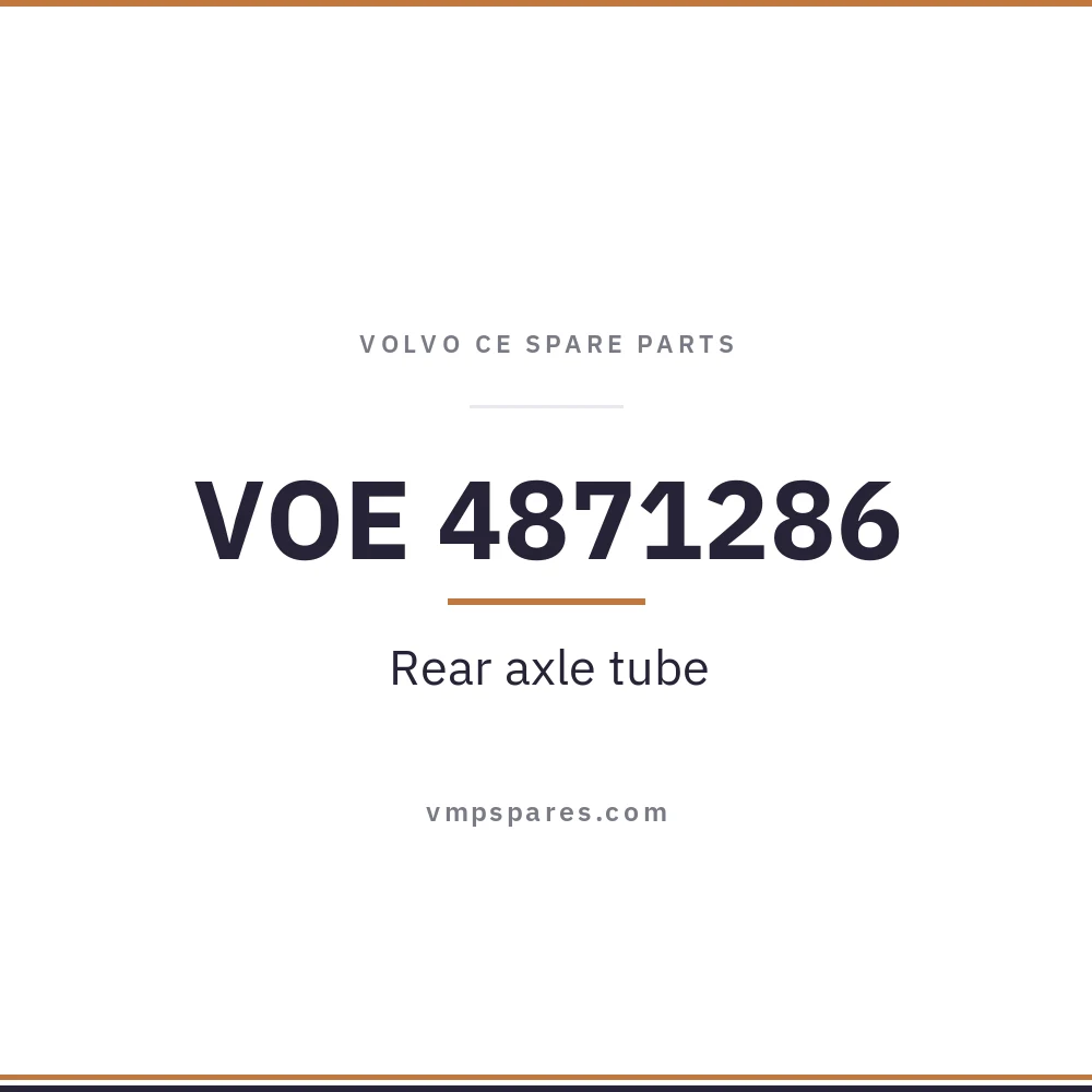 VOE 4871286 – Rear axle tube
