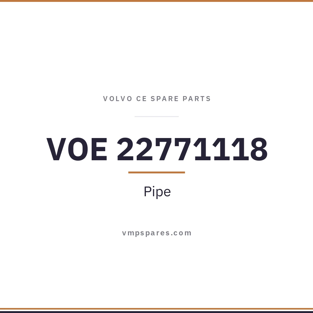 VOE 22771118 – Pipe