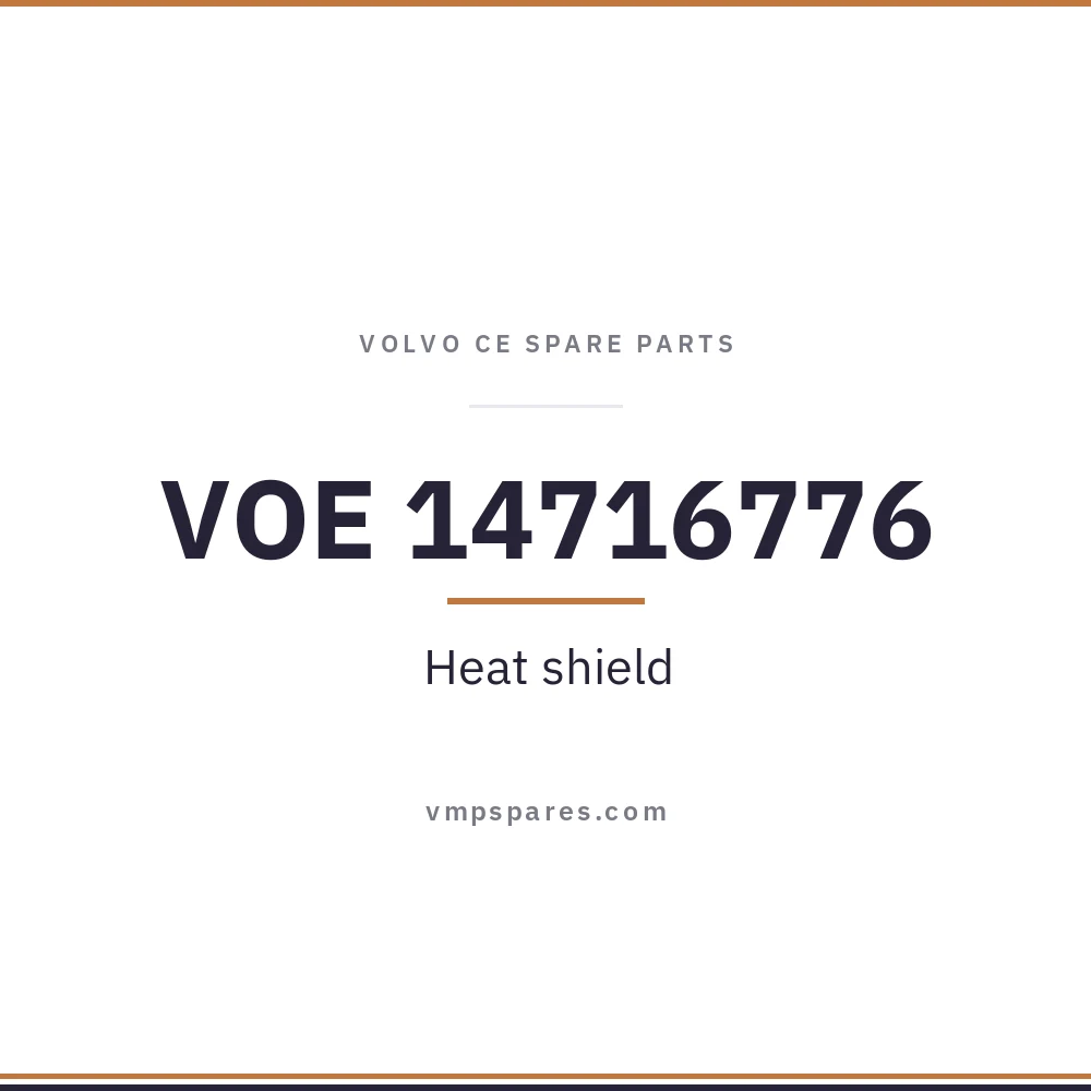 VOE 14716776 – Heat shield