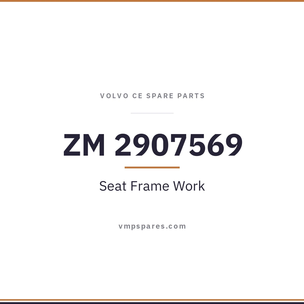 ZM 2907569 – Seat Frame Work