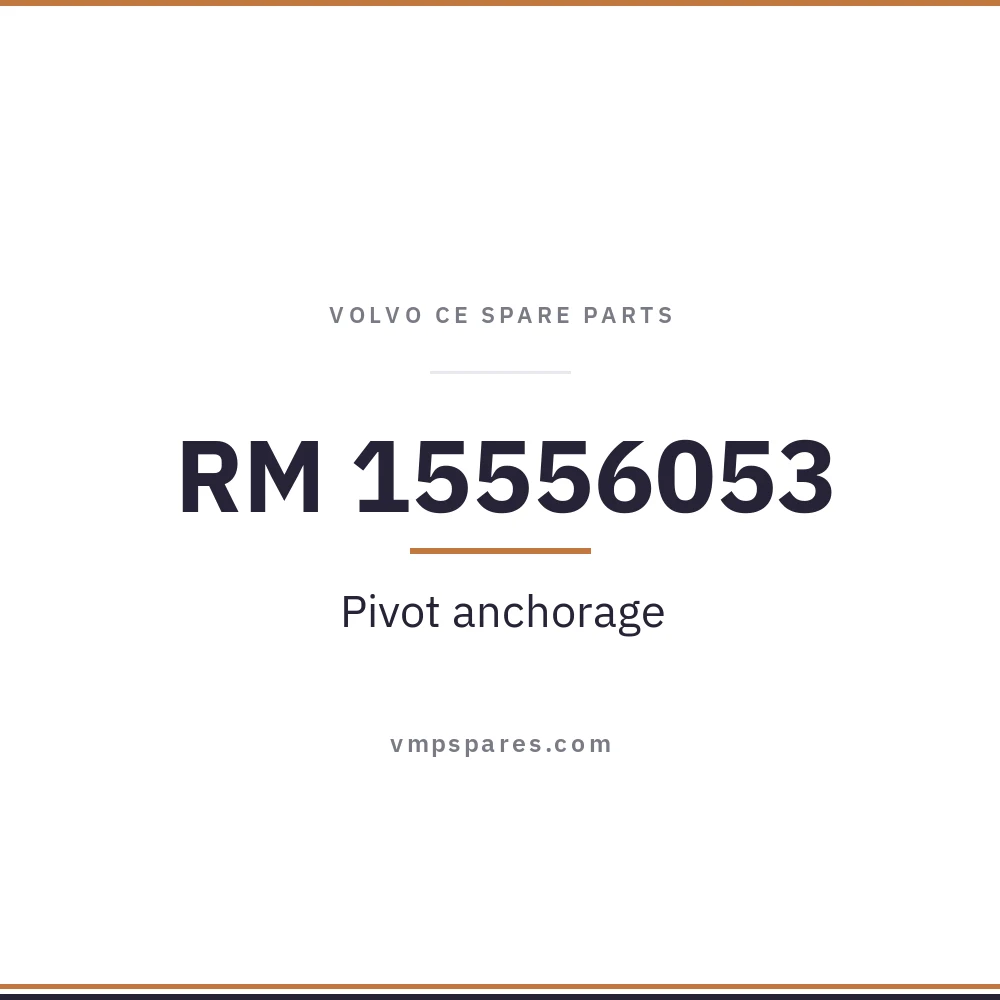 RM 15556053 – Pivot anchorage