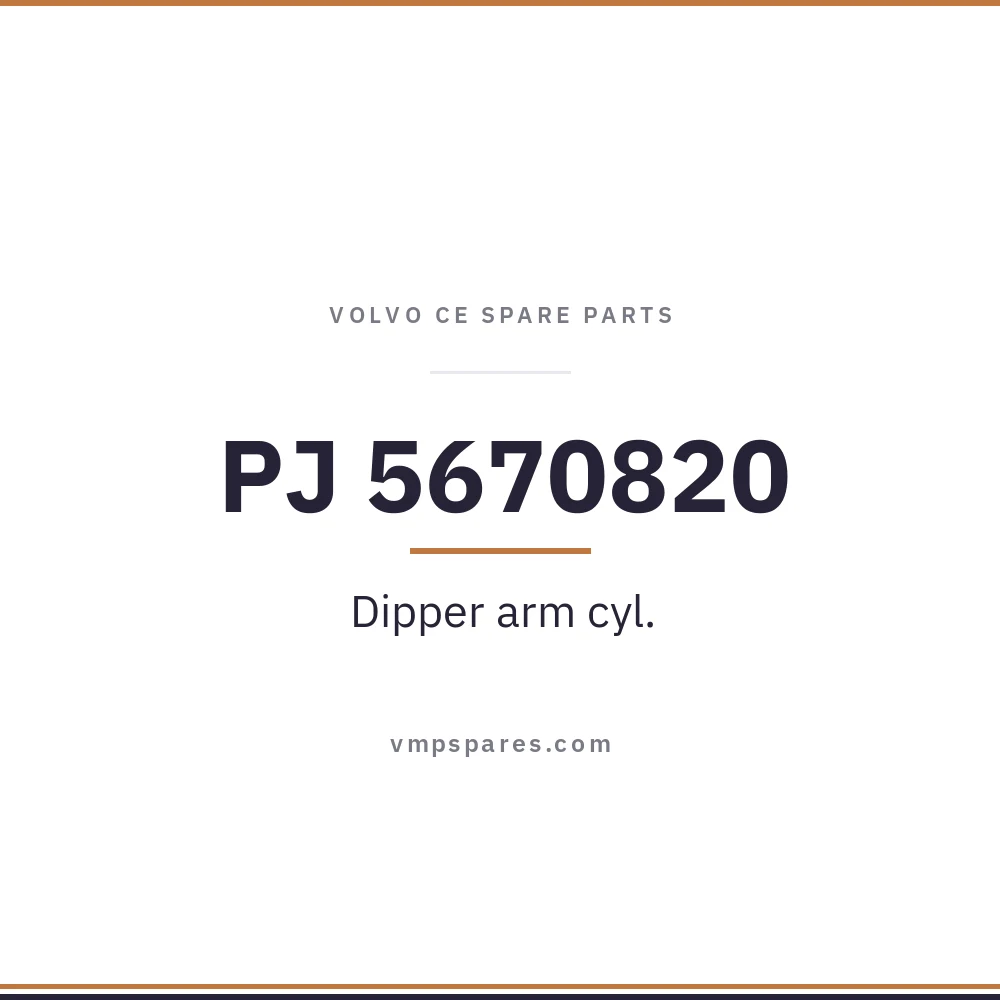 PJ 5670820 – Dipper arm cyl.