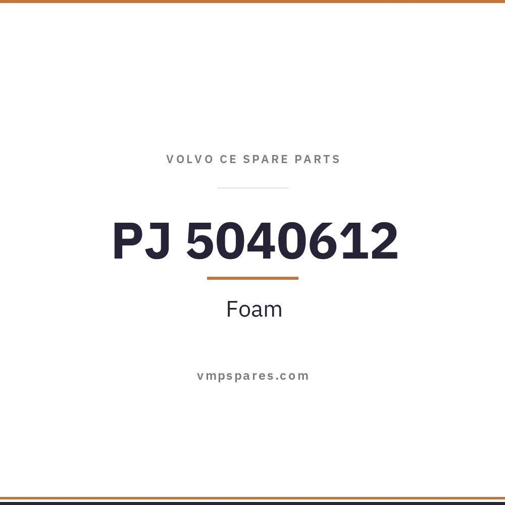 PJ 5040612 – Foam