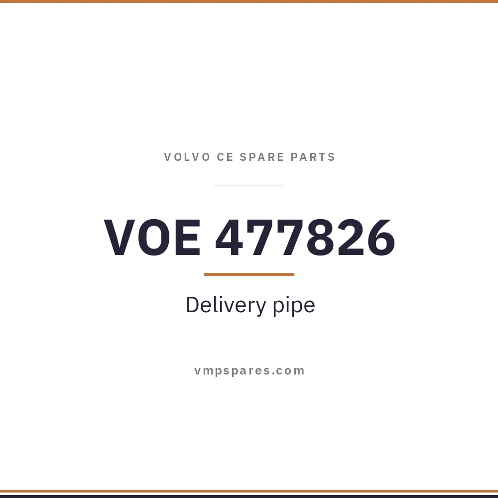 VOE 477826 – Delivery pipe