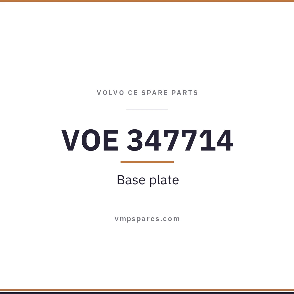 VOE 347714 – Base plate