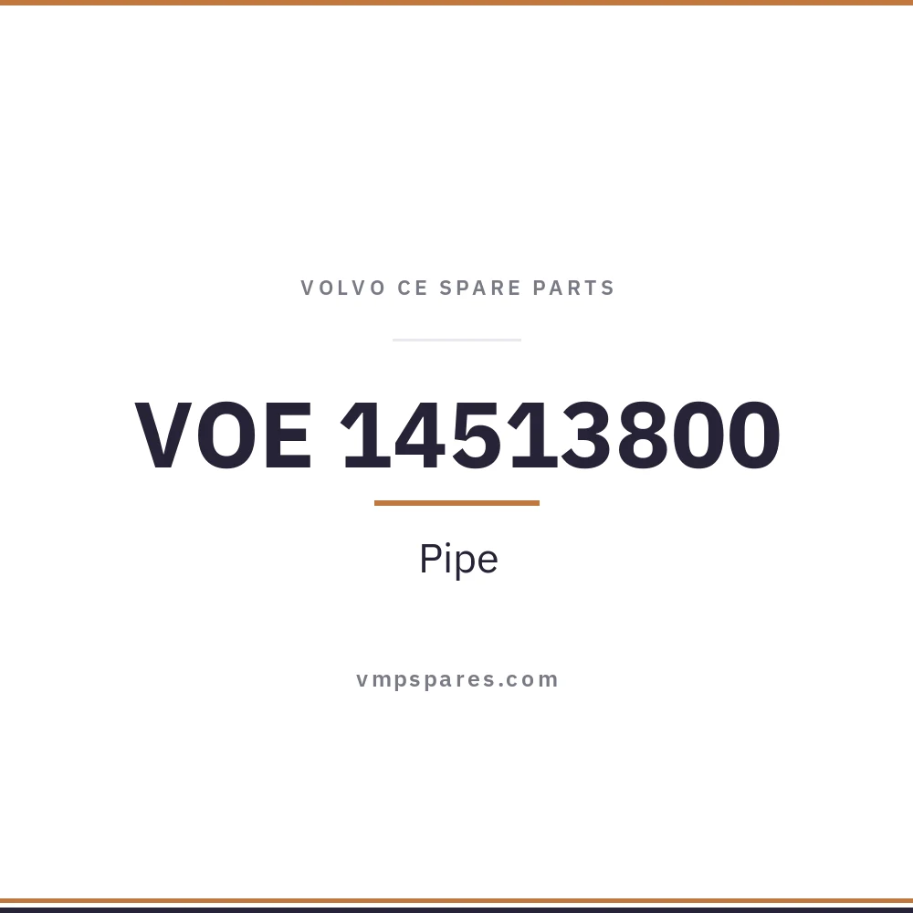 VOE 14513800 – Pipe
