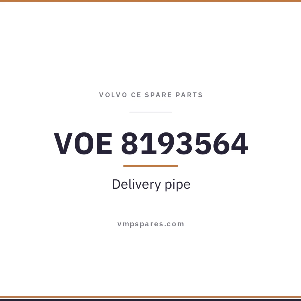 VOE 8193564 – Delivery pipe