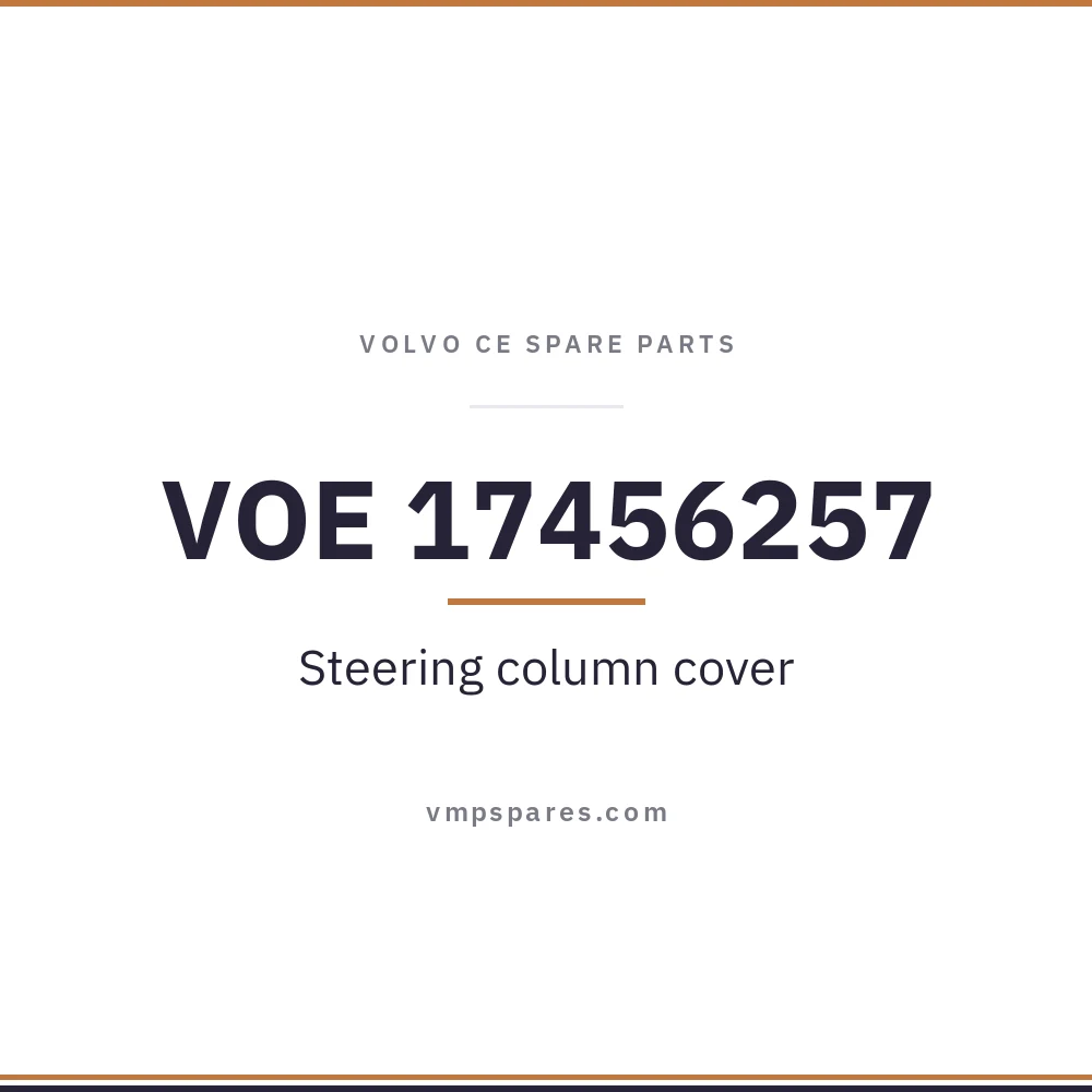VOE 17456257 – Steering column cover