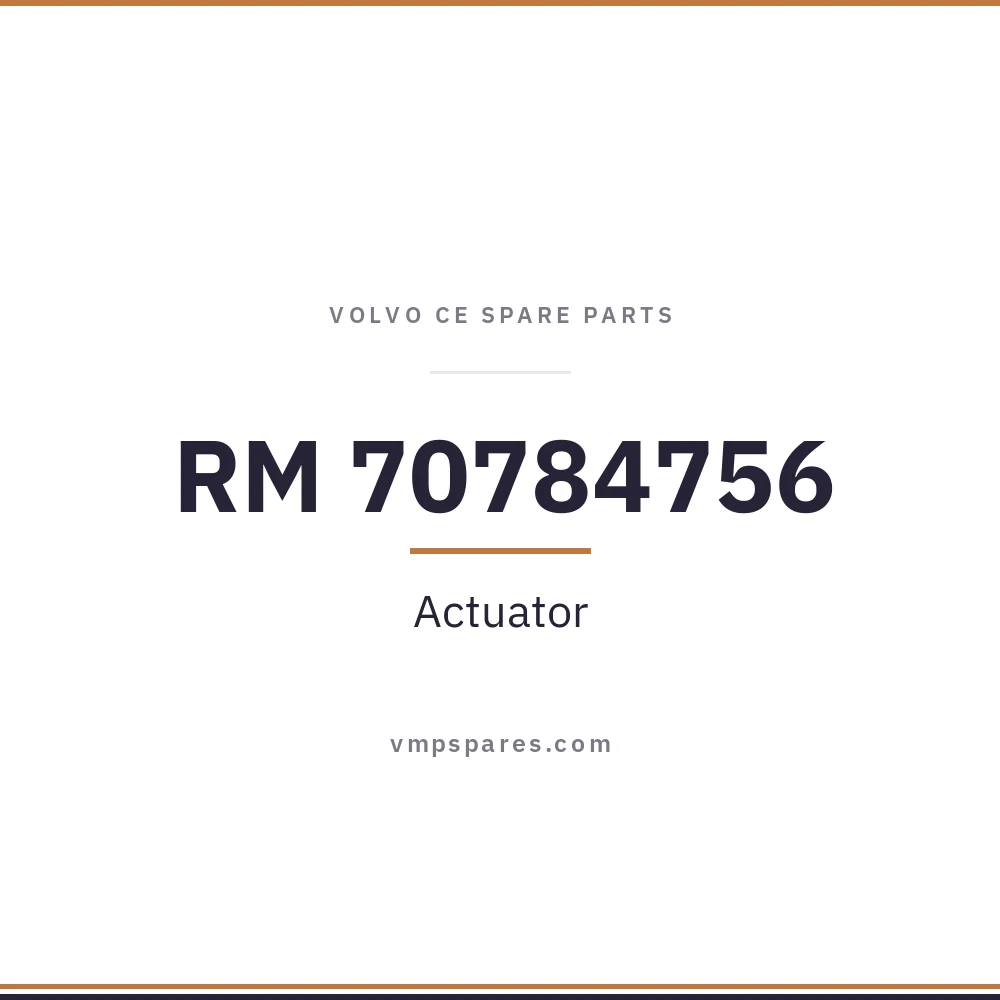 RM 70784756 – Actuator