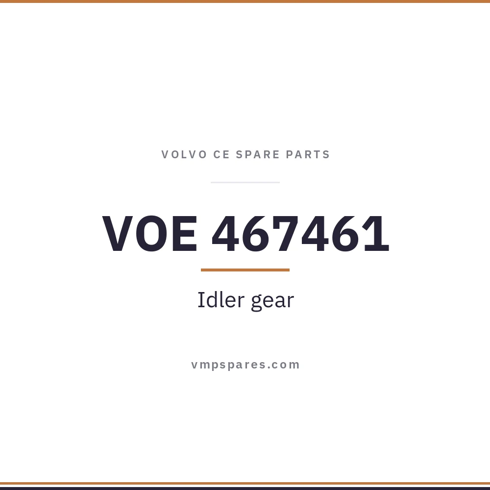 VOE 467461 – Idler gear