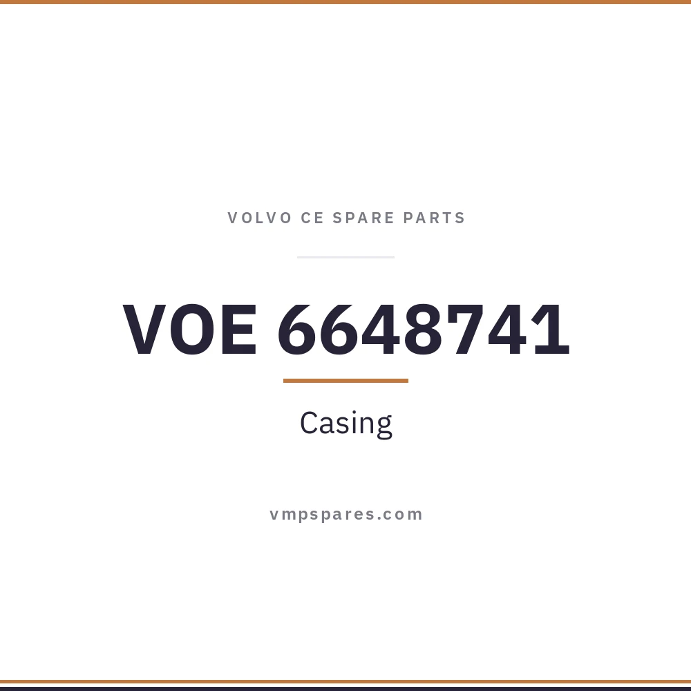 VOE 6648741 – Casing