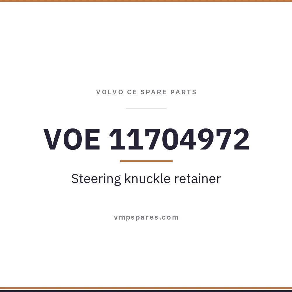 VOE 11704972 – Steering knuckle retainer