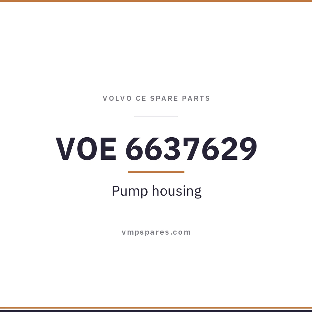 VOE 6637629 – Pump housing