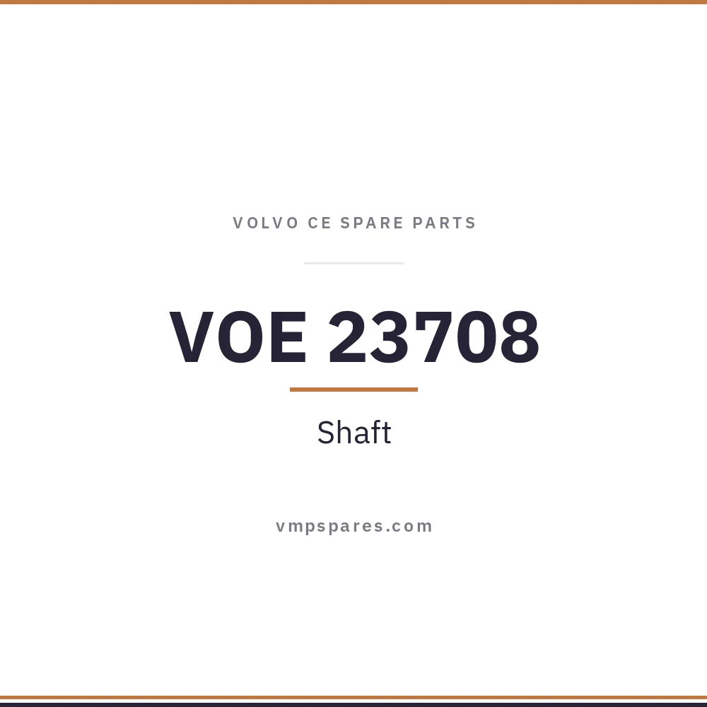 VOE 23708 – Shaft