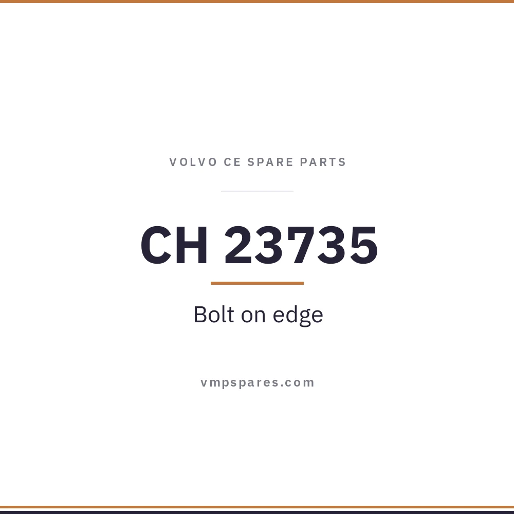 CH 23735 – Bolt on edge