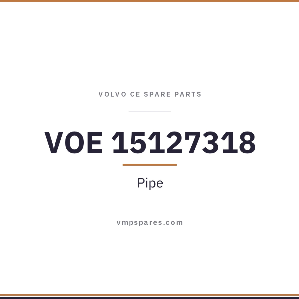 VOE 15127318 – Pipe
