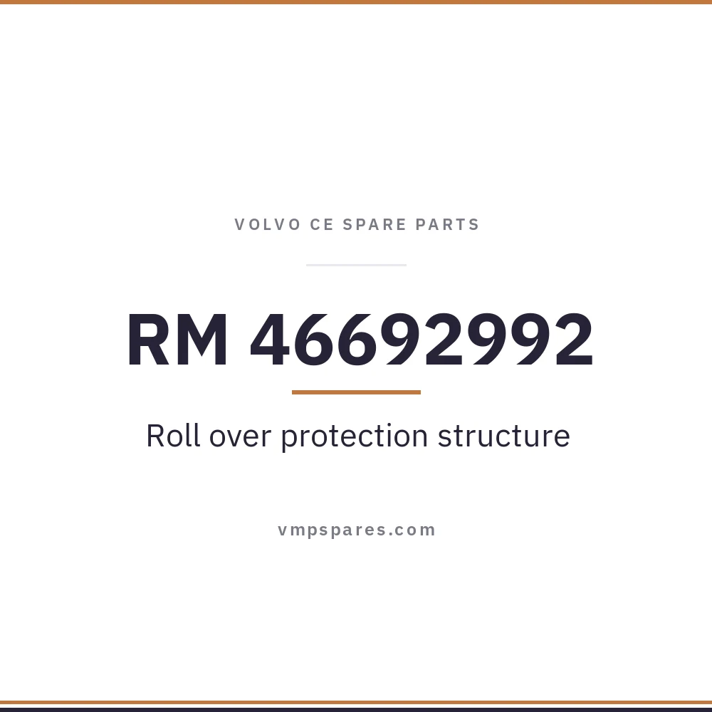 RM 46692992 – Roll over protection structure