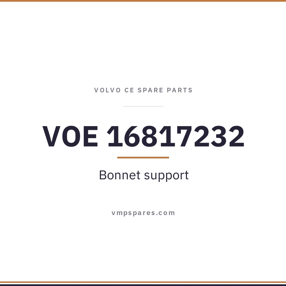 VOE 16817232 – Bonnet support