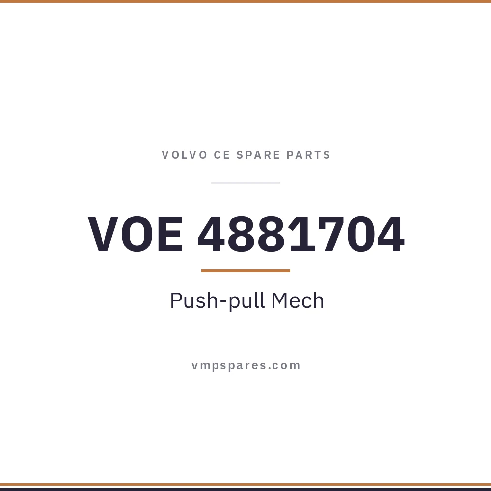 VOE 4881704 – Push-pull Mech