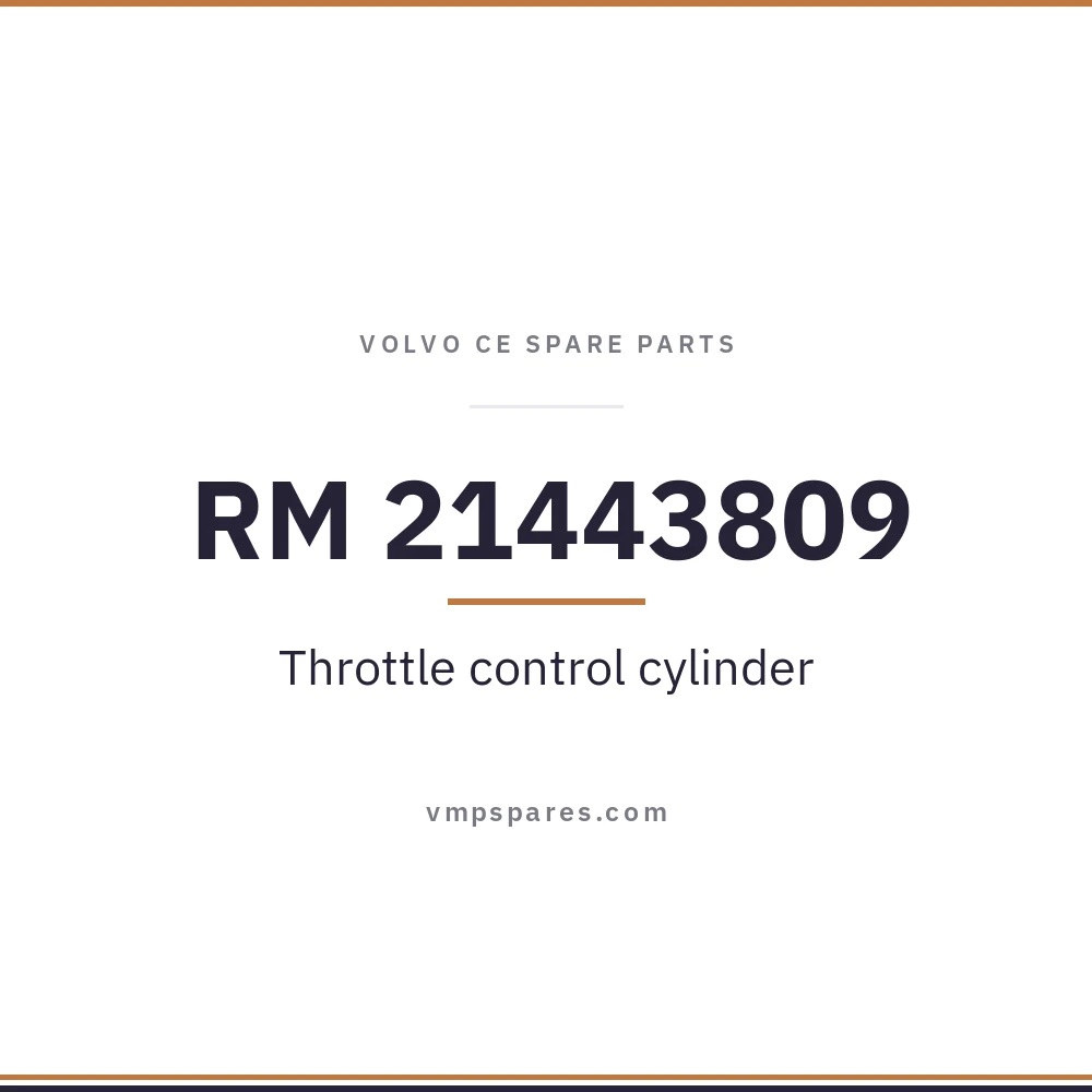 RM 21443809 – Throttle control cylinder