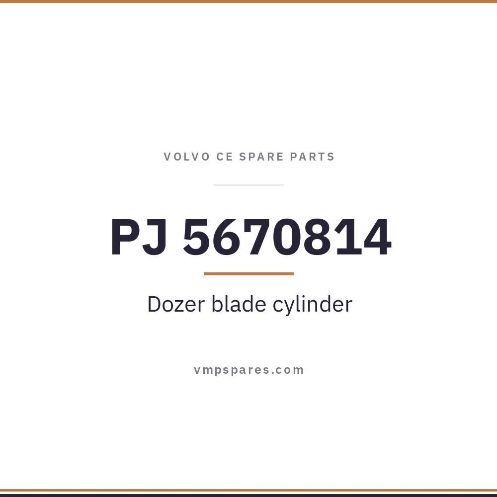 PJ 5670814 – Dozer blade cylinder