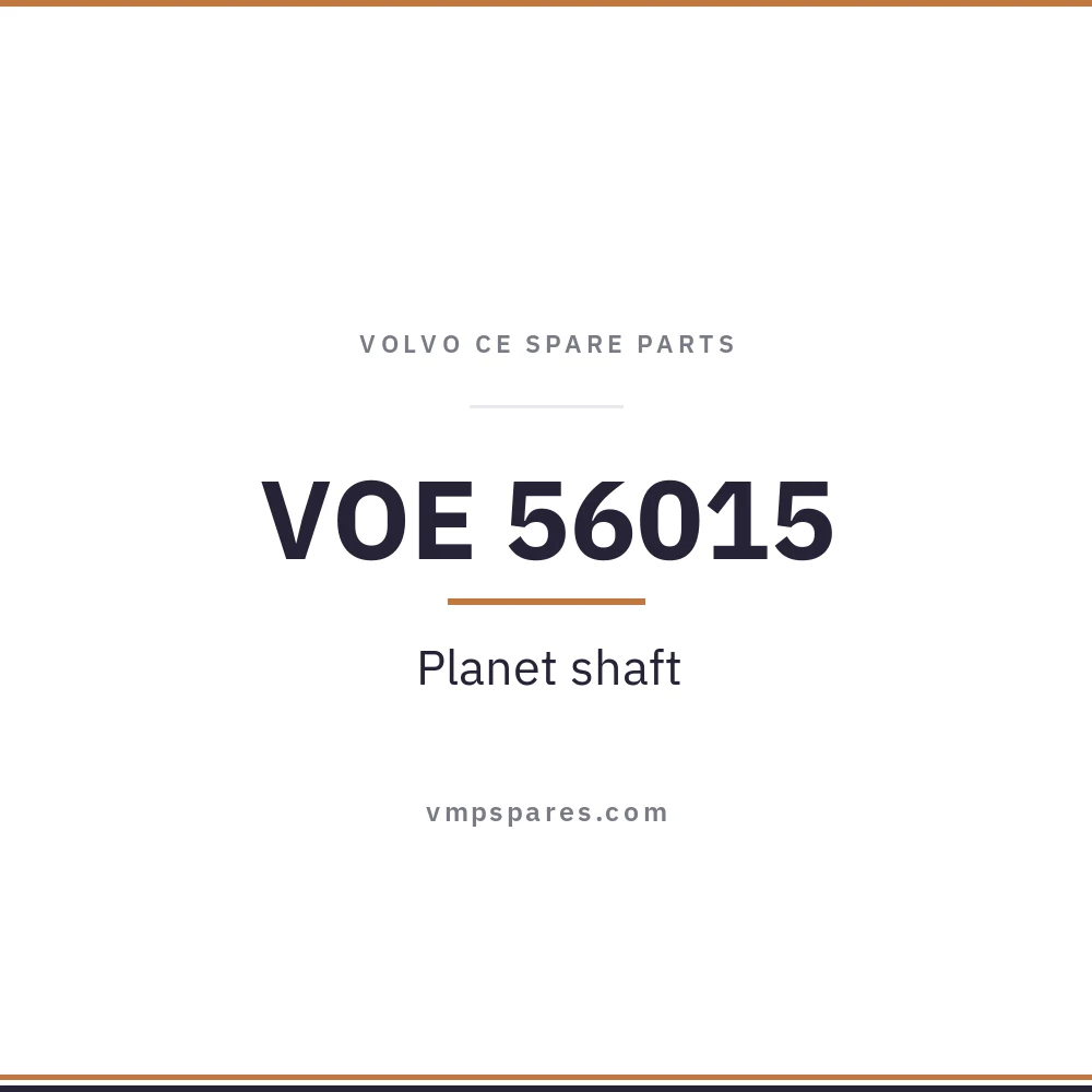 VOE 56015 – Planet shaft
