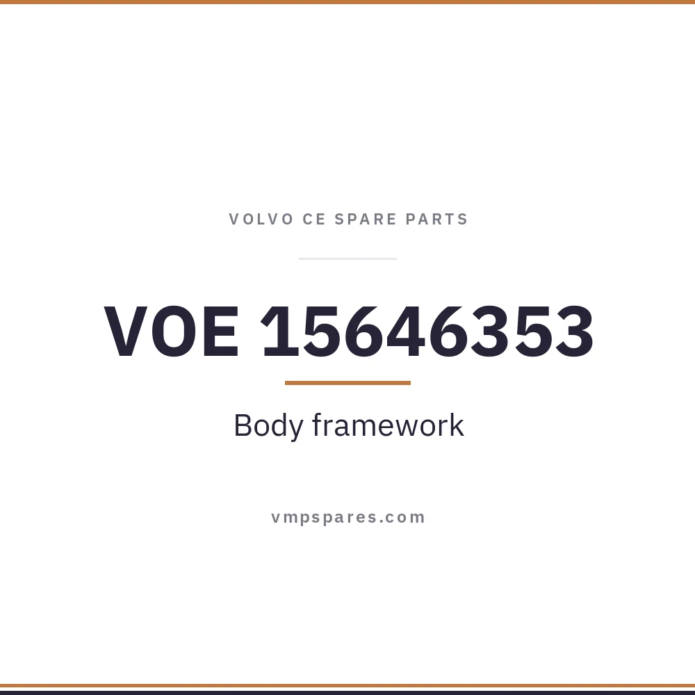 VOE 15646353 – Body framework