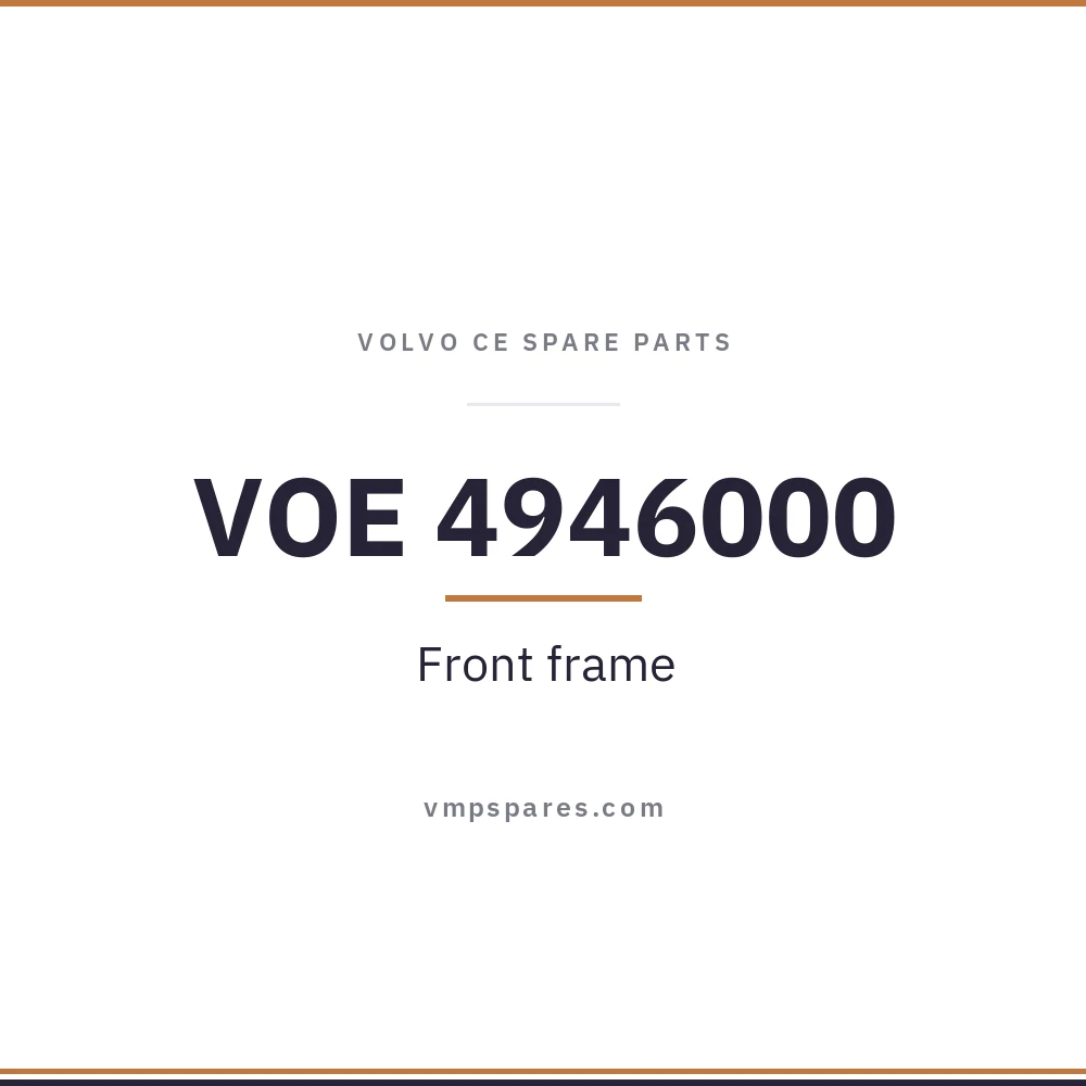 VOE 4946000 – Front frame