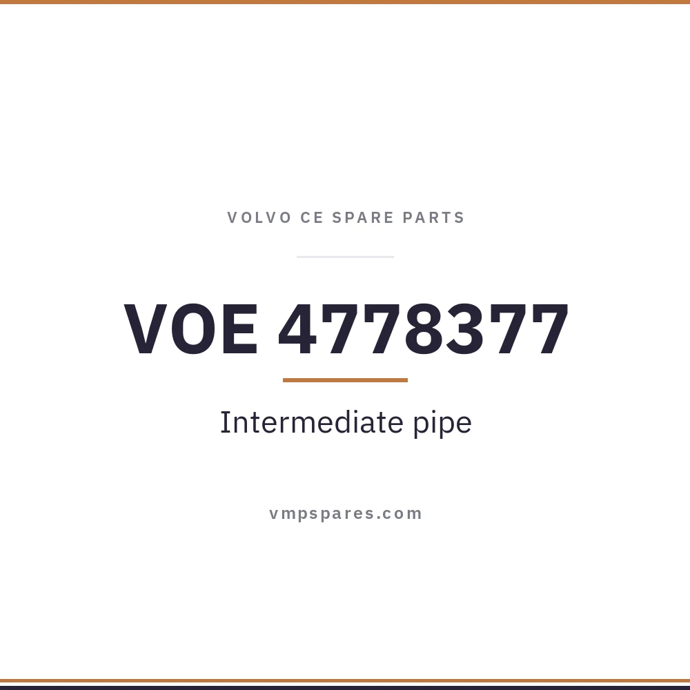 VOE 4778377 – Intermediate pipe