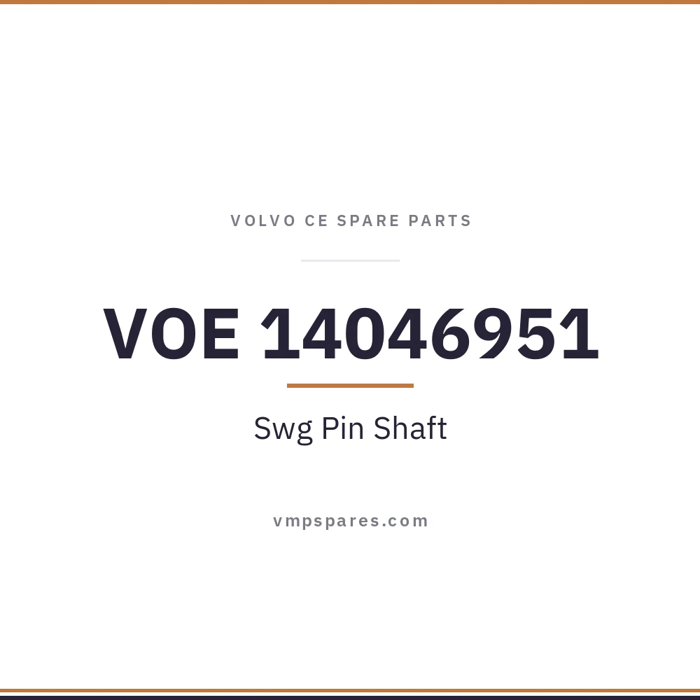VOE 14046951 – Swg Pin Shaft
