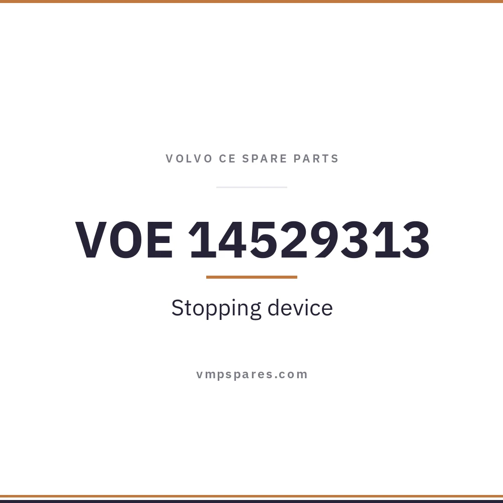 VOE 14529313 – Stopping device