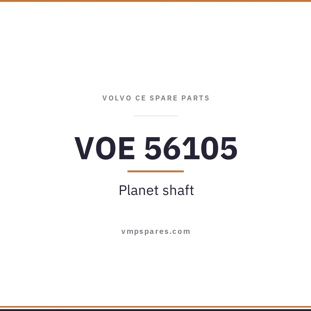 VOE 56105 – Planet shaft