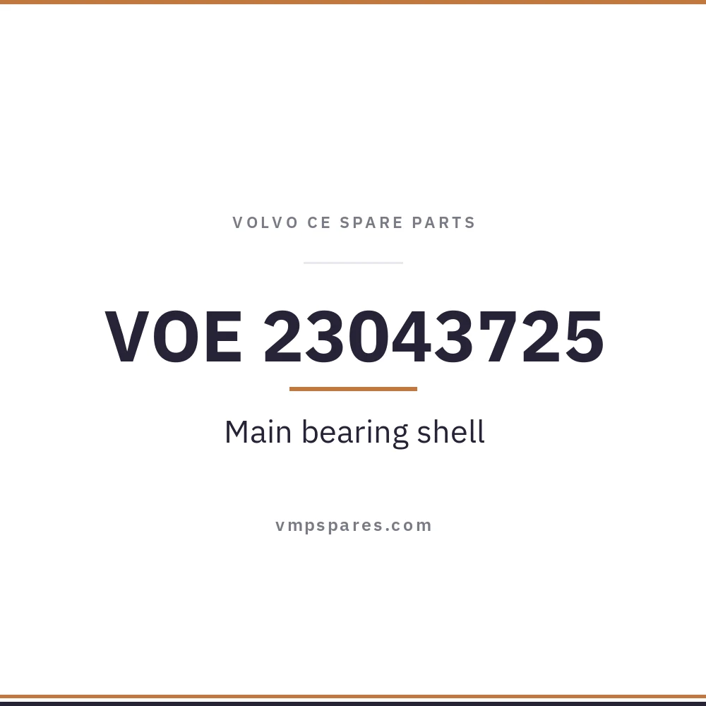 VOE 23043725 – Main bearing shell