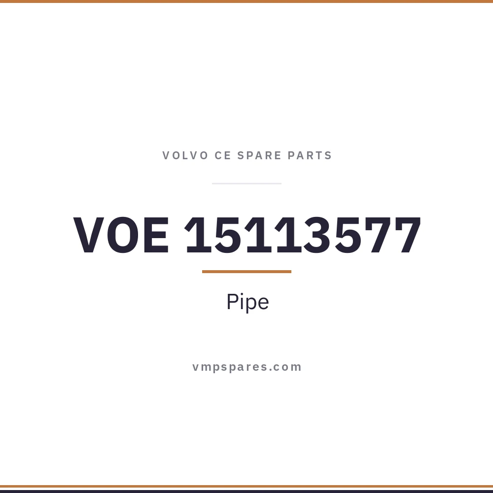 VOE 15113577 – Pipe