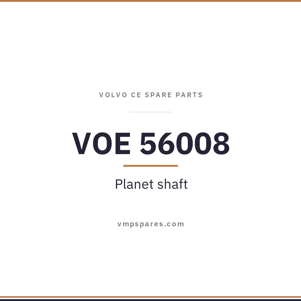 VOE 56008 – Planet shaft