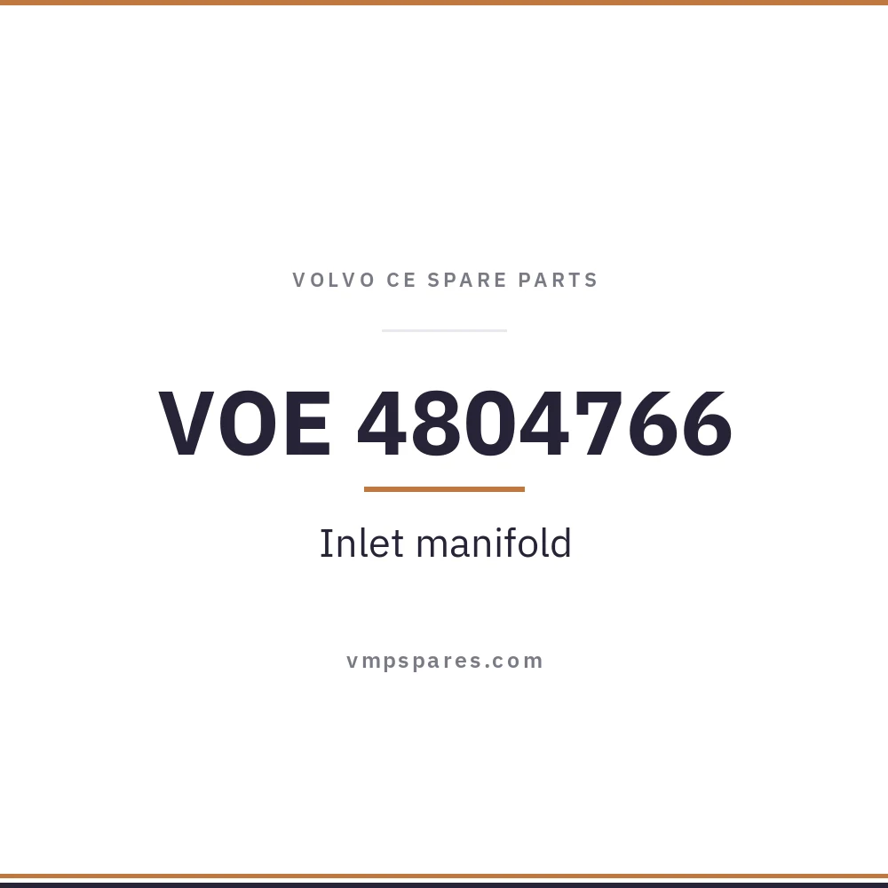 VOE 4804766 – Inlet manifold