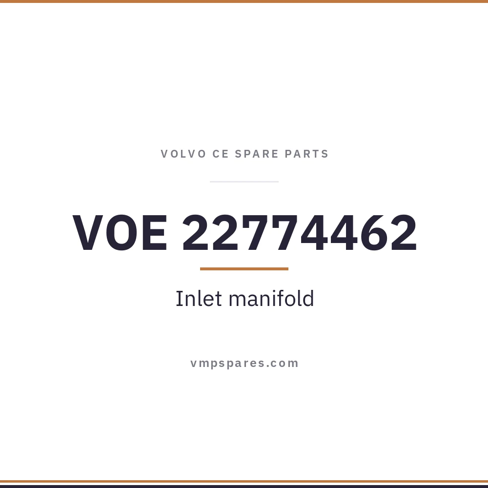 VOE 22774462 – Inlet manifold