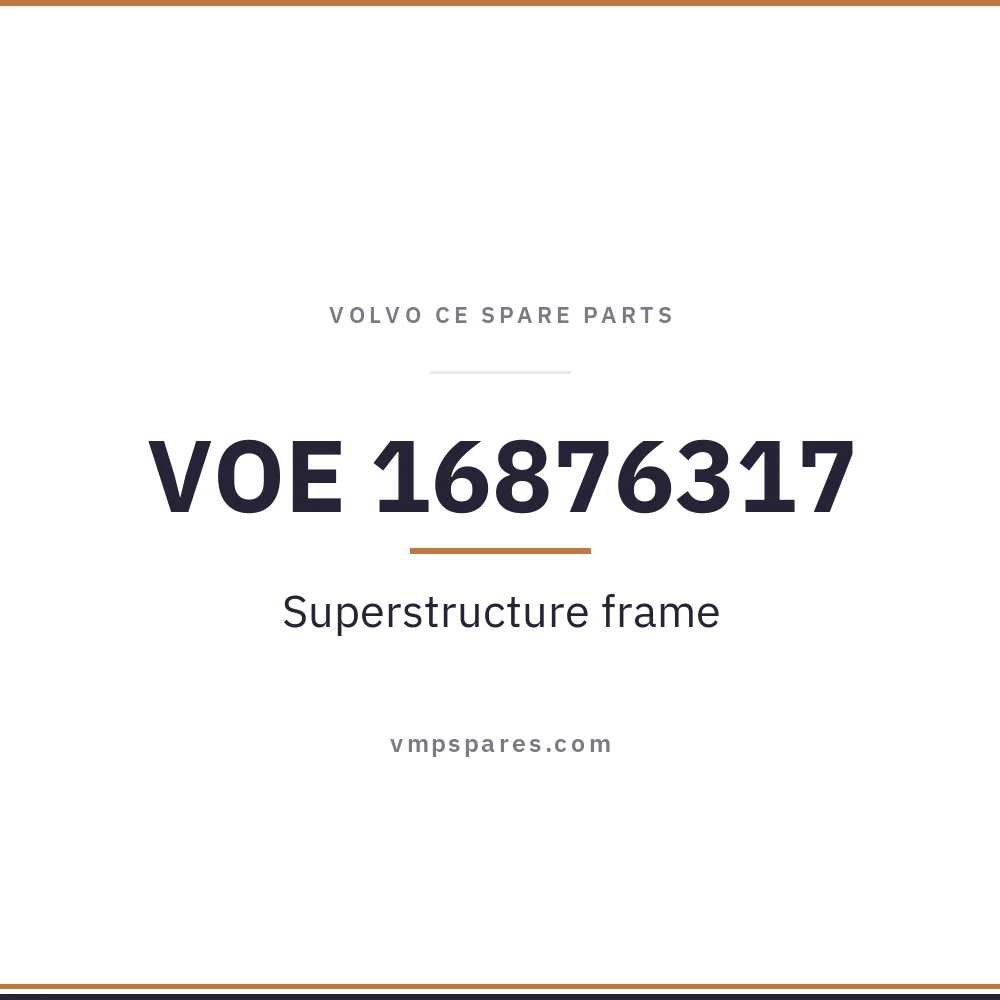 VOE 16876317 – Superstructure frame