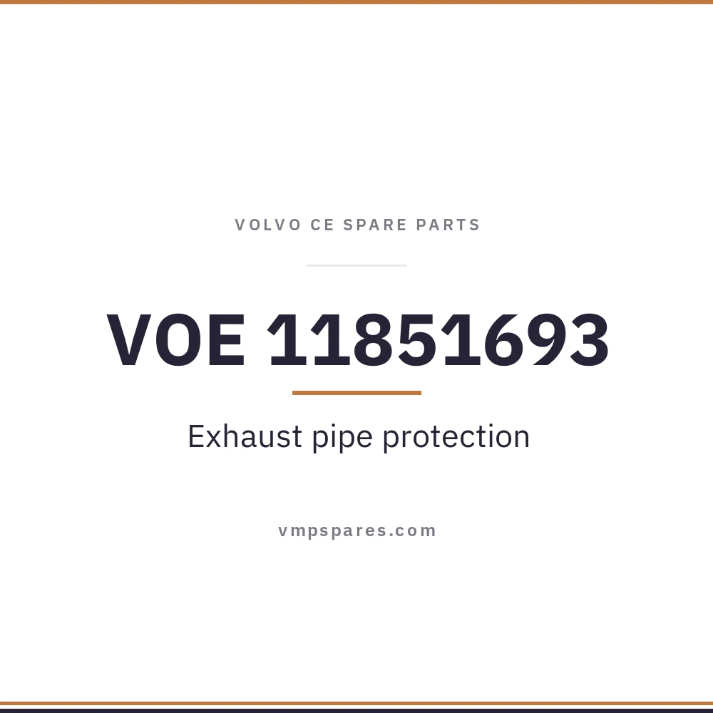 VOE 11851693 – Exhaust pipe protection