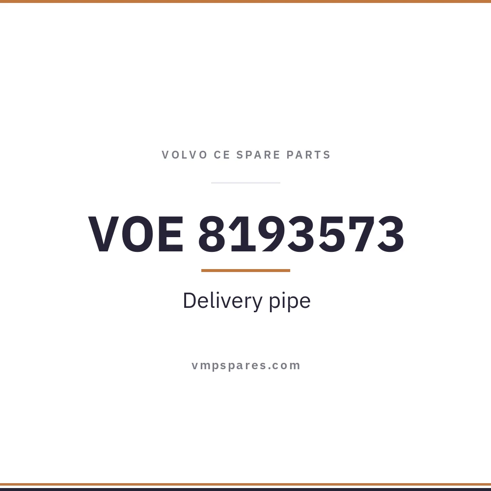 VOE 8193573 – Delivery pipe