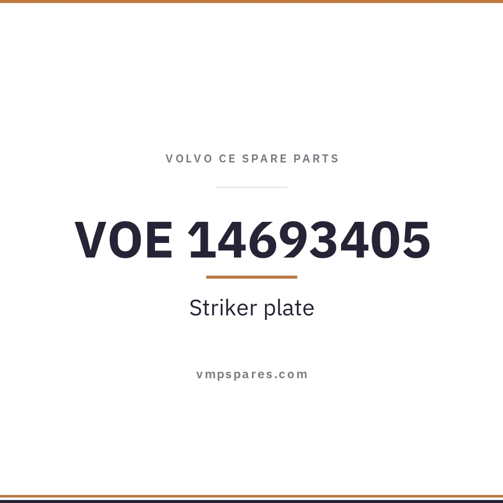 VOE 14693405 – Striker plate